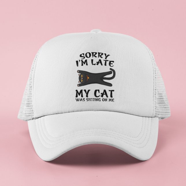 Casquette Chat noir Désolé, je suis en retard Mon chat était (Créateur téléchargé)