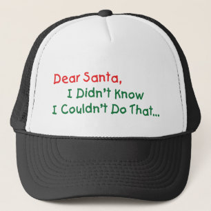 Casquette Cher Père Noël, je ne savais pas que je ne pouvais