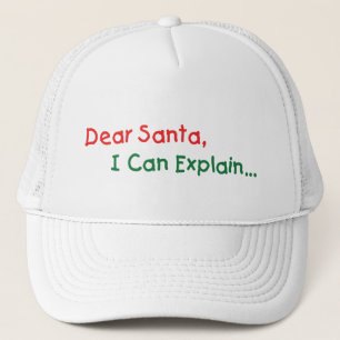 Casquette Cher Père Noël, Je peux expliquer - Lettre drôle a