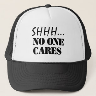 CASQUETTE CHUTT PERSONNE S'EN SOUCIE DRÔLE SARCASTIQUE
