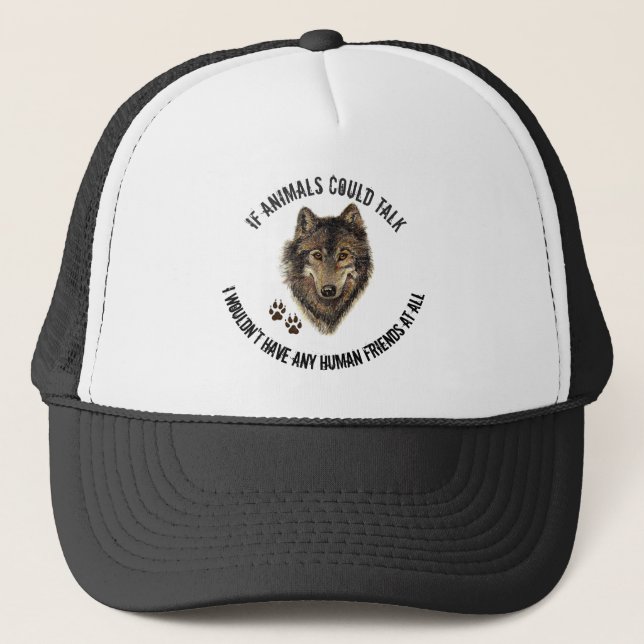 Casquette Citation amusante des amis animaux inspirés Wolf (Devant)