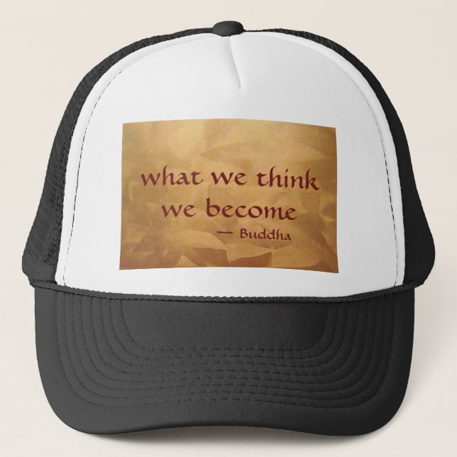 Casquette Citation de Bouddha ; Ce que nous pensons, nous le (Devant)