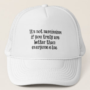 Casquette Citation de narcissisme drôle