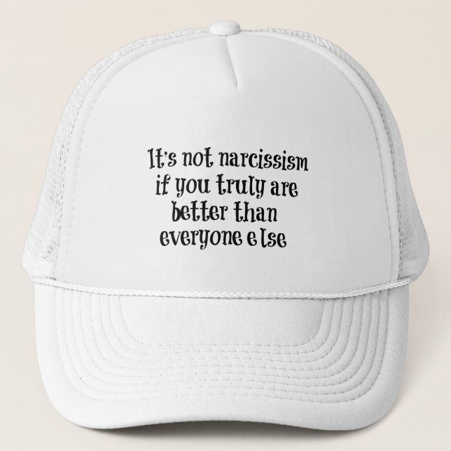 Casquette Citation de narcissisme drôle (Devant)