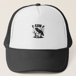 Casquette Citation drôle essentielle F-Caw-F