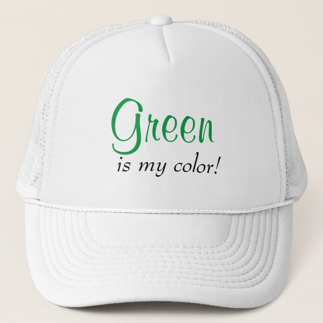 Casquette Citation Green Is My Color  (Devant)