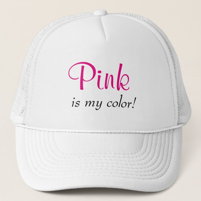 Casquette Citation Pink Is My Color (Devant)