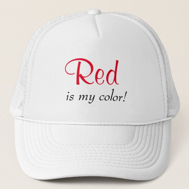 Casquette Citation Rouge Est Ma Couleur  (Devant)