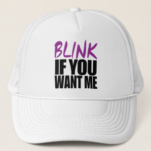 Casquette Clignotez si vous me voulez