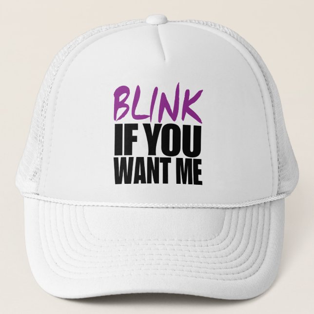 Casquette Clignotez si vous me voulez (Devant)