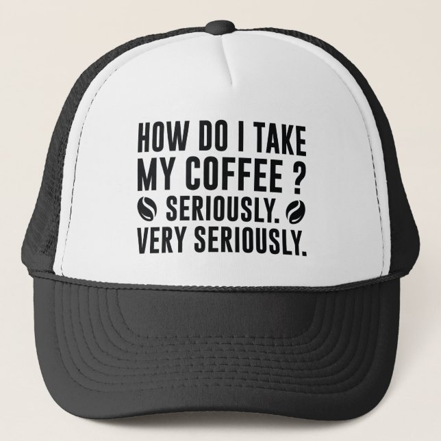 Casquette Comment Prendre Mon Café (Devant)