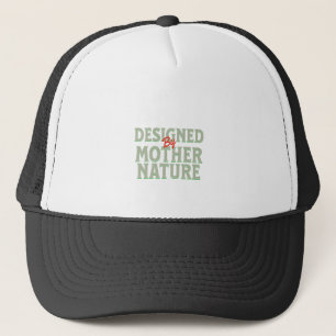 Casquette Conçu Par Mère Nature Citation Motivation