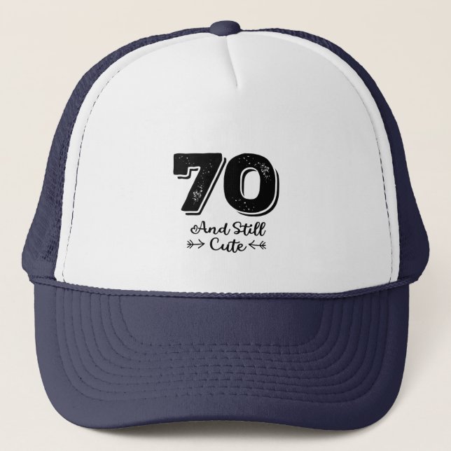 Casquette cool mignon 70e anniversaire citation des paroles (Devant)