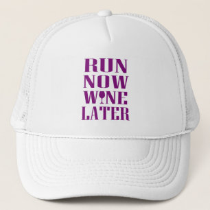 Casquette Courir Maintenant Vin Plus Tard Coureur à Pied Jog
