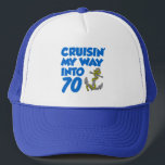 Casquette Cruisin' My Way<br><div class="desc">Cruisin' My Way Into a 70 camions. A great a to wear while you're celebrating your seventieth birthday on a cruise ship. Objets a cartoon anchor. Great for anyone turning seventy and loves cruises, boats and the water.</div>