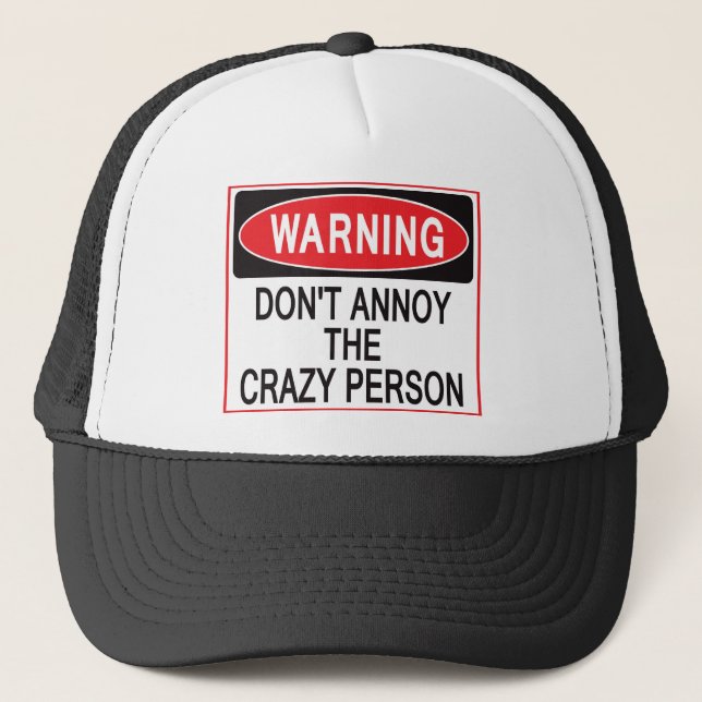 casquette d'avertissement de personne folle (Devant)