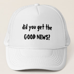 Casquette de bonnes nouvelles