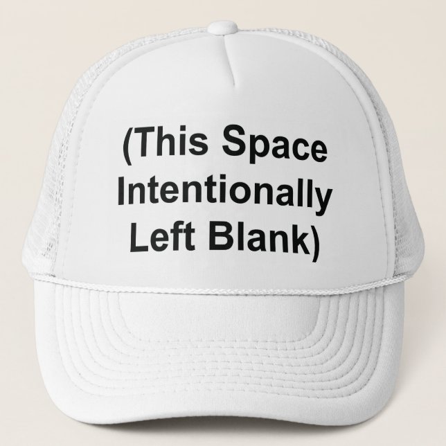 CASQUETTE DE CAMIONNEUR "Cet espace est intentionn (Devant)