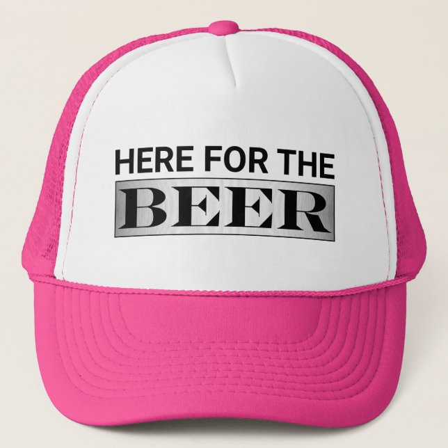 Casquette de camionneur Here For The Beer (Devant)