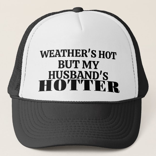 Casquette de camionneur « Il fait chaud, mais mon  (Devant)