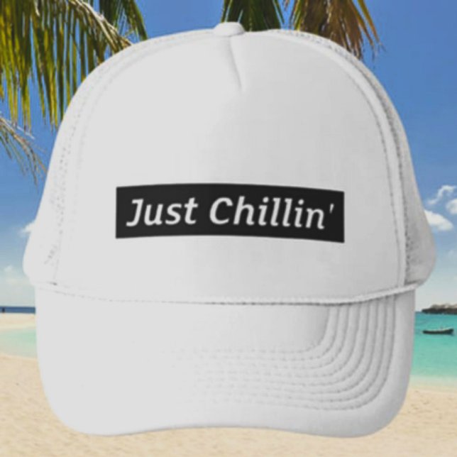 Casquette de camionneur "Just Chillin'" (Créateur téléchargé)