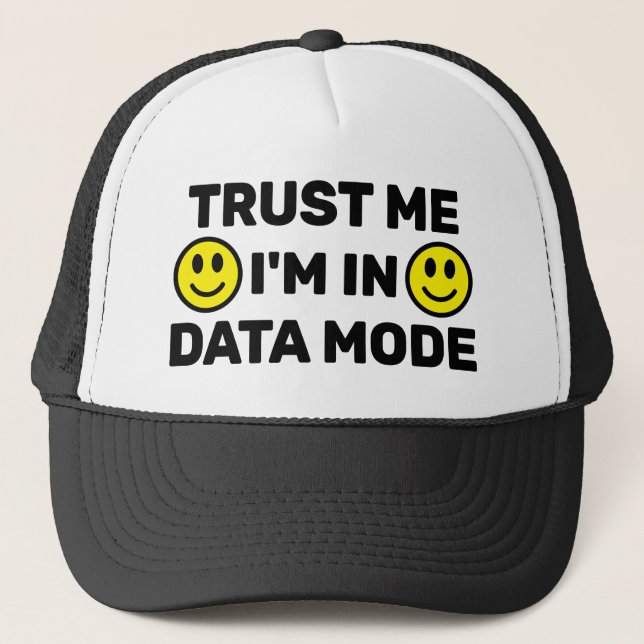 Casquette de camionneur Trust Me - I'm In Data Mod (Devant)