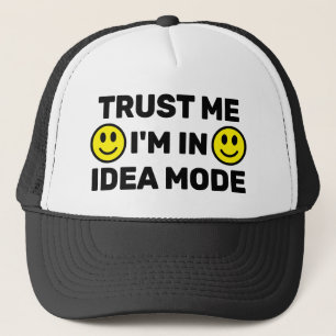 Casquette de camionneur Trust Me - I'm In Idea Mod