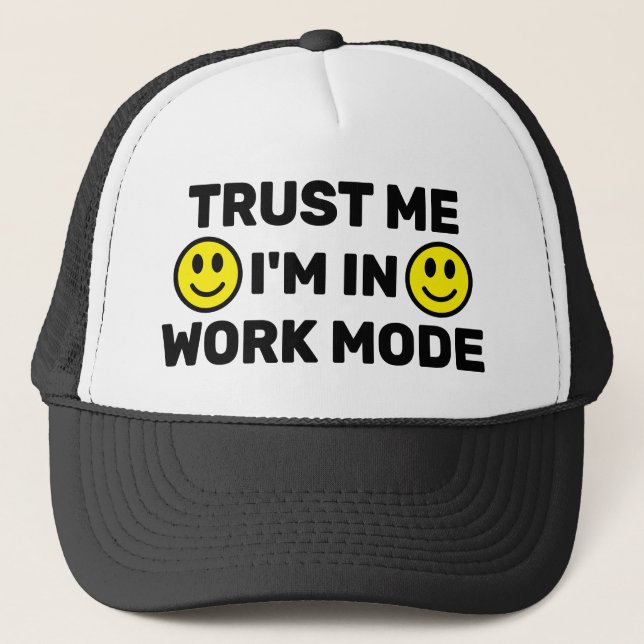 Casquette de camionneur Trust Me - I'm In Work Mod (Devant)