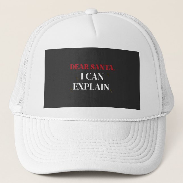 Casquette Dear Santa I Can Explain Funny Christmas Shirt (Devant)