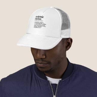 Casquette Définition du racisme systémique