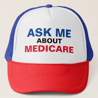 Casquette Demandez-moi à propos de Medicare Trucker Hat