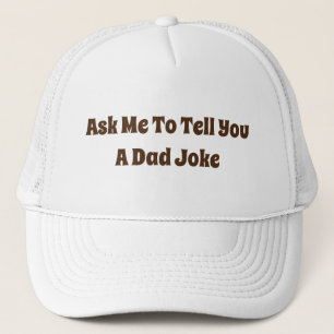 Casquette Demandez-Moi De Vous Dire Une Blague Papa