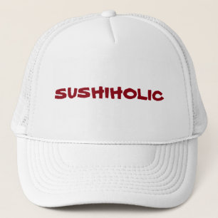 Casquette Dépendant aux sushi ? Vous êtes des Sushiholic.