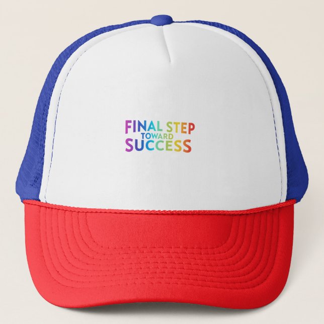 Casquette : Dernière étape vers le succès (Devant)