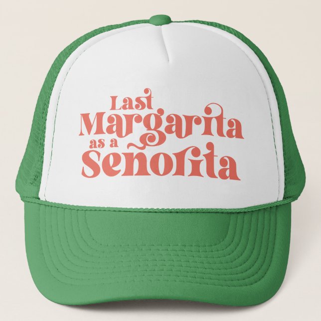 Casquette Dernière Margarita en tant que Señorita tendance (Devant)
