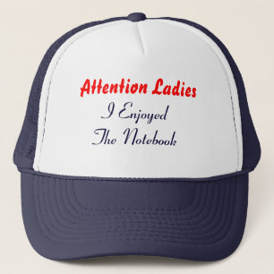 Casquette Des dames d'attention, j'ai apprécié le carnet