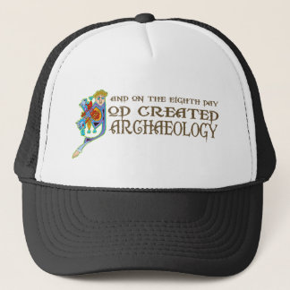 Casquette Dieu a créé l'archéologie