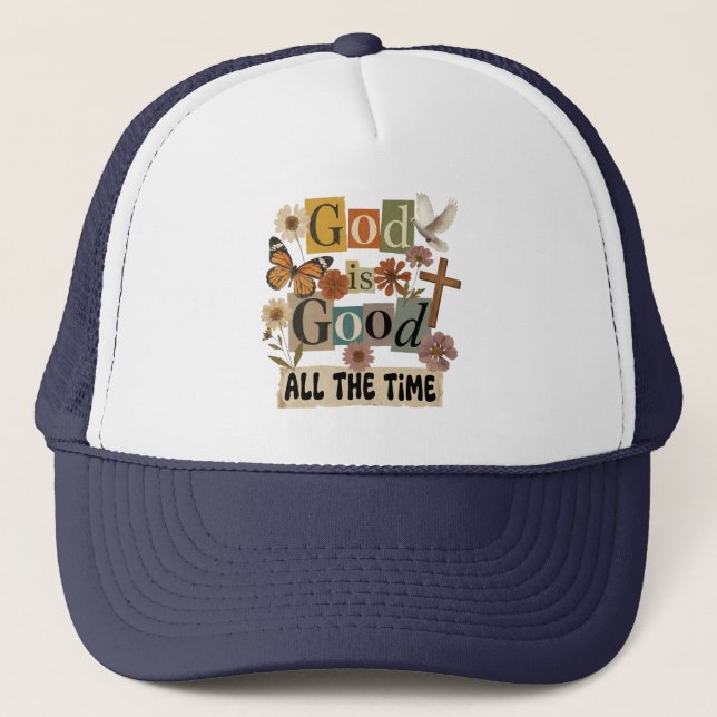 Casquette Dieu est bon tout le temps (Devant)