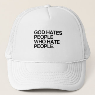 CASQUETTE DIEU HAITE LES GENS QUI DÉTESTENT LES GENS