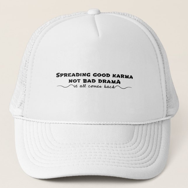 Casquette Diffuser Le Bon Karma, Pas Le Mauvais Drame (Devant)