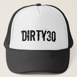 Casquette Dirty 30 pour l'anniversaire des 30 ans 