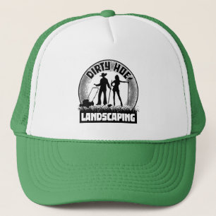 Casquette Dirty Hoe Landscaping - drôle de soupe