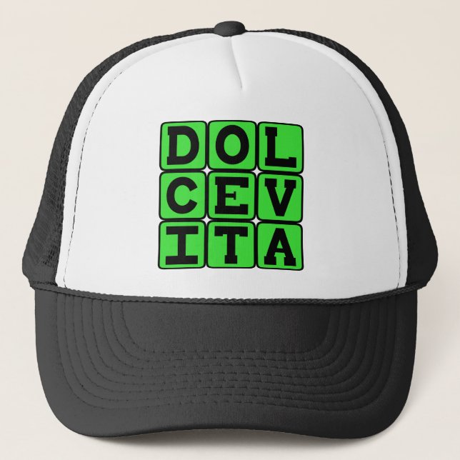 Casquette Dolce Vita, Good Life Latin Phrase (Devant)