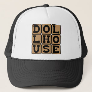 Casquette Dollhouse, Home for Dolls