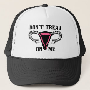 Casquette Don't Tread On Me Feminist Pro Choice