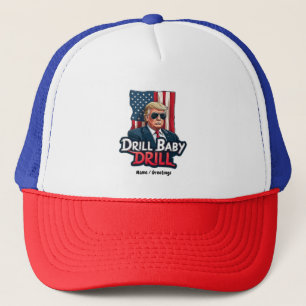 Casquette Drill Baby Drill Trump 2025 L'indépendance de l'Am