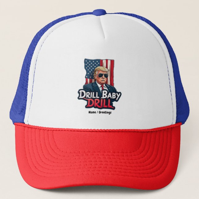 Casquette Drill Baby Drill Trump 2025 L'indépendance de l'Am (Devant)