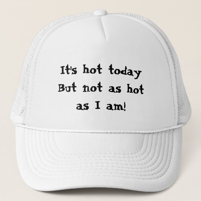 Casquette Drôle cadeau Je suis chaud (Devant)