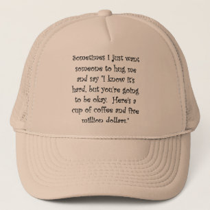 Casquette drôle Café et cinq millions de dollars