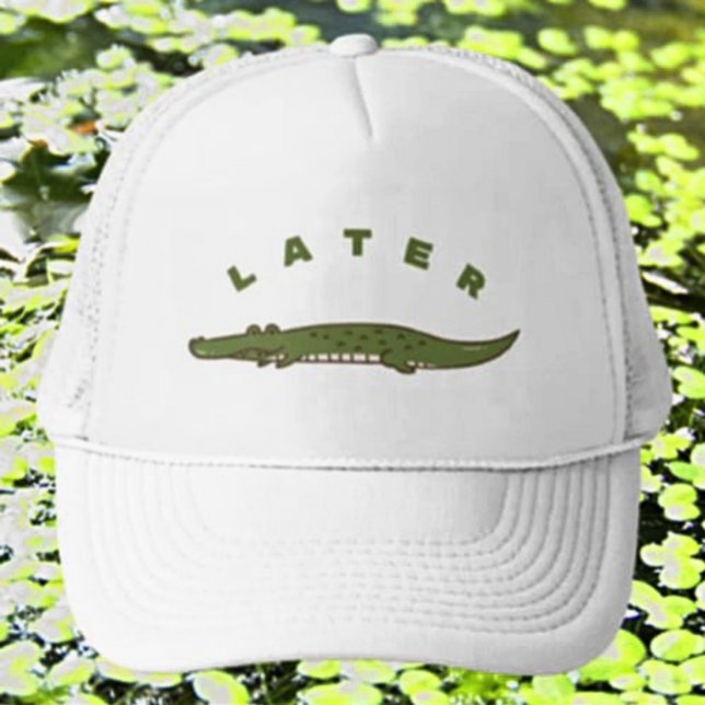 Casquette drôle de camionneur plus tard Alligator  (Créateur téléchargé)